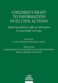 Children's right to information in EU civil actions. Improving children's right to information in cross-border civil cases