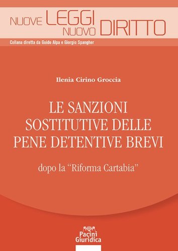 Le sanzioni sostitutive delle pene detentive brevi dopo la &laquo;Riforma Cartabia&raquo;