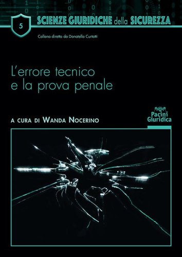 L'errore tecnico e la prova penale