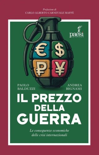 Il prezzo della guerra. Le conseguenze economiche delle crisi internazionali