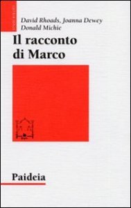 Il racconto di Marco - Introduzione narratologica a un Vangelo