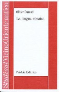 La lingua ebraica - Profilo storico-strutturale