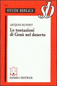 Le tentazioni di Ges&ugrave; nel deserto