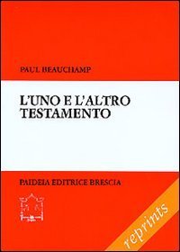 L'uno e l'altro Testamento - Saggio di lettura