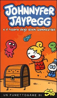 Johnnyfer Jaypegg e il tesoro degli alieni commestibili