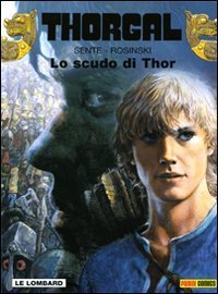 Lo scudo di Thor - Thorgal. Vol. 31