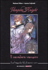 La trappola del ghiaccio nero - Vampire knight. Il cavaliere vampiro