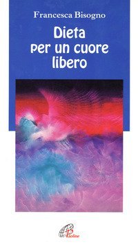 Dieta per un cuore libero