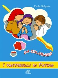 I pastorelli di Fatima da colorare