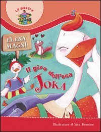 Il giro dell'oca Joka