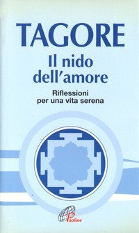 Il nido dell'amore. Riflessioni per una vita serena
