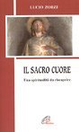 Il Sacro Cuore. Una spiritualit&agrave; da riscoprire