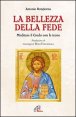 La bellezza della fede - Meditare il Credo con le icone