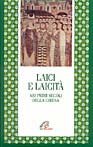 Laici e laicit&agrave; nei primi secoli della Chiesa