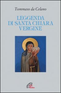 Leggenda di santa Chiara vergine