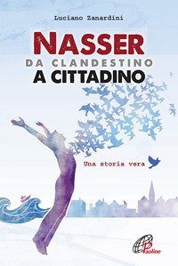 Nasser, da clandestino a cittadino