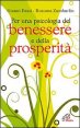Per una psicologia del benessere e della prosperit&agrave;
