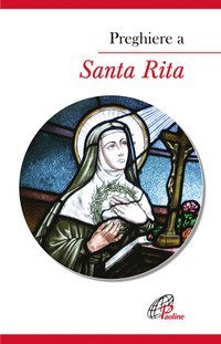 Preghiere a santa Rita