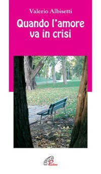 Quando l'amore va in crisi