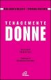 Tenacemente donne