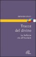 Tracce del divino - La bellezza via all'assoluto