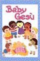 Baby Ges&ugrave;