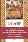 Didach&eacute;. Insegnamento degli apostoli. Testo greco a fronte