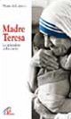 Madre Teresa. Lo splendore della carit&agrave;