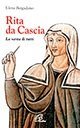 Rita da Cascia. La santa di tutti