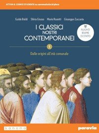 Classici Nostri Contemporanei. Nuovo Esame Di Stato. Per Le Scuole Superiori. Con E-book. Con Es...