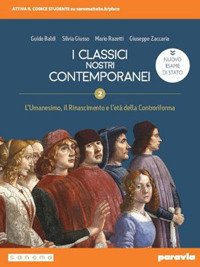 Classici Nostri Contemporanei. Nuovo Esame Di Stato. Per Le Scuole Superiorii. Con E-book. Con E...