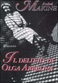 Il delitto di Olga Arb&eacute;lina