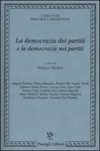 La democrazia dei partiti e la democrazia nei partiti