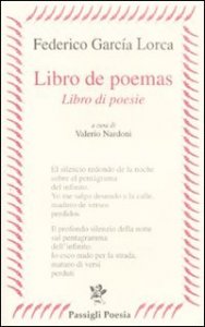 Libro de poemas&shy;Libro di poesie - Testo spagnolo a fronte