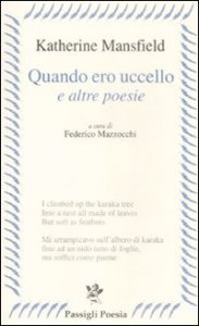 Quando ero uccello&raquo; e altre poesie - Testo inglese a frone