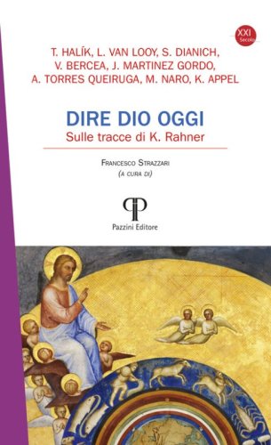 Dire Dio oggi. Sulle tracce di K. Rahner
