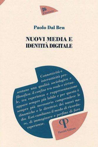 Nuovi media e identit&agrave; digitale