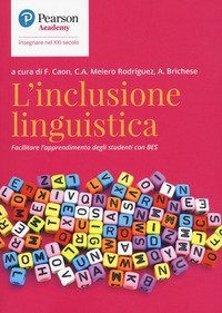 L'inclusione linguistica. Facilitare l'apprendimento di studenti con BES