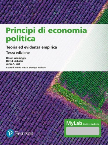 Principi di economia politica. Teoria ed evidenza empirica. Ediz. MyLab