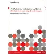 Progettare l'interazione - Metodi e tecniche per il design di media interattivi