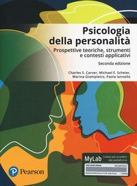 Psicologia della personalit&agrave;. Prospettive teoriche, strumenti e contesti applicativi. Ediz. Mylab
