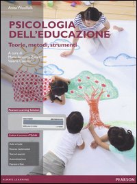 Psicologia dell'educazione. Teorie, metodi, strumenti