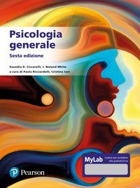 Psicologia generale. Ediz. MyLab