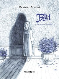 Blu. Un'altra storia di Barbabl&ugrave;