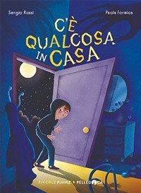 C'&egrave; qualcosa in casa