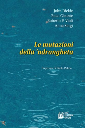 Le mutazioni della 'ndrangheta