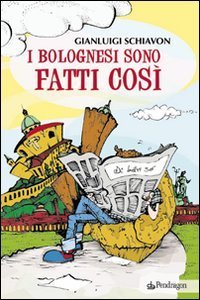 I bolognesi sono fatti cos&igrave;