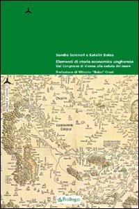 Elementi di storia economica ungherese - Dal congresso di Vienna alla caduta del muro