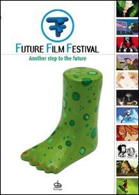 Future film festival 2007 - Another step to the future