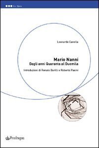 Mario Nanni - Dagli anni Quaranta al Duemila